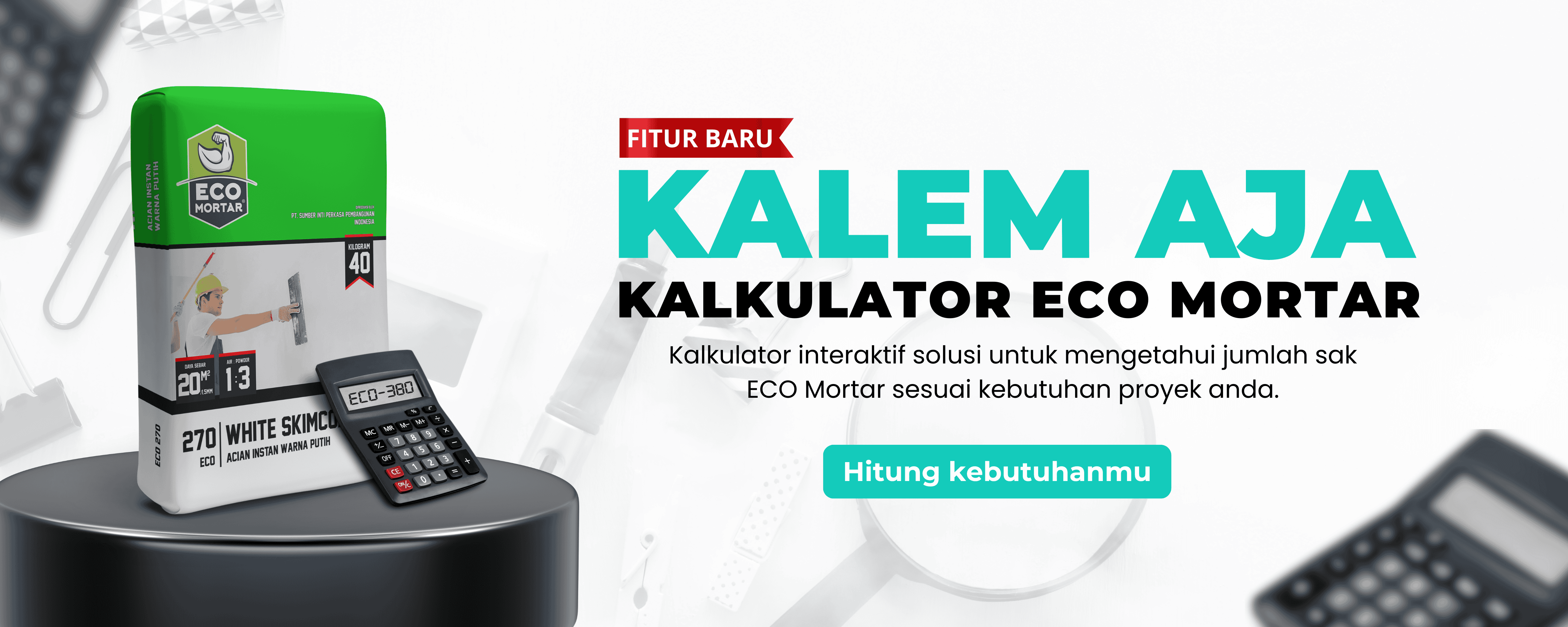 Fitur baru menghitung kebutuhan sak ECO Mortar